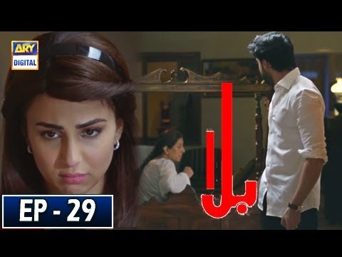 Balaa Episode 29 - 10th December 2018 - ARY Digital Drama