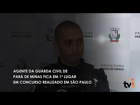 Vídeo: Agente da Guarda Civil de Pará de Minas fica em 1º lugar em curso realizado em São Paulo