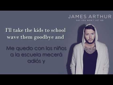 James Arthur - Say You Won't Let Go /Lyrics/ En ESPAÑOL