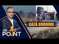 Gaza Burning : Israel Launches Gaza Ground Assault | UN Secy Gen Guterres calls Attack Horrendous