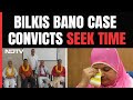 Bilkis Bano Case: 3 Convicts Ask Supreme Court For More Time To Surrender