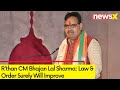 Law & Order Surely Will Improve | Rthan CM Bhajanlal Sharma speaks exclusively to NewsX | NewsX