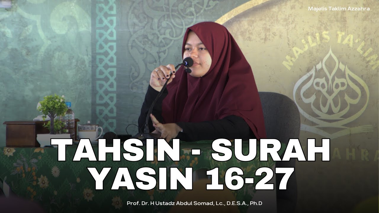 Majelis Taklim Azzahra | Tahsin - Surah Yasin 16-27 | Ustadzah Fatimah Azzahra