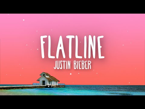 Justin Bieber - Flatline (Lyrics)