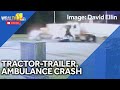 2 flown to hospitals after ambulance, tractor-trailer crash