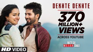 Dekhte Dekhte – Atif Aslam – Batti Gul Meter Chalu Video HD