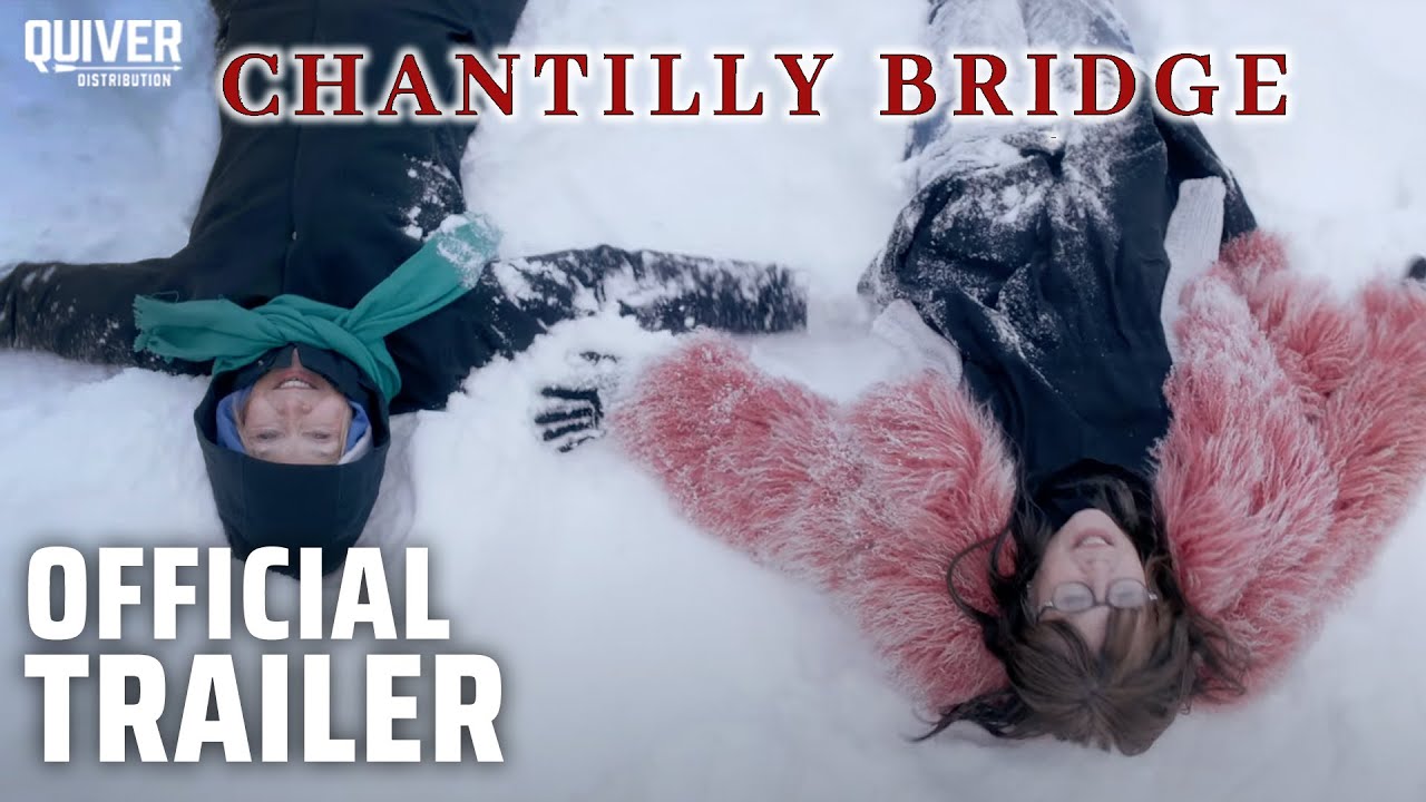 Chantilly Bridge Official Trailer Clip Image