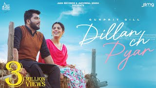 Dillan Ch Pyar ~ Gurprit Gill ft Geet Goraya | Punjabi Song