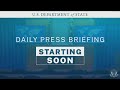 LIVE: U.S. State Department press briefing  - 01:23:54 min - News - Video