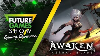 AWAKEN - Astral Blade Gameplay Trailer - Future Games Show Spring Showcase 2024