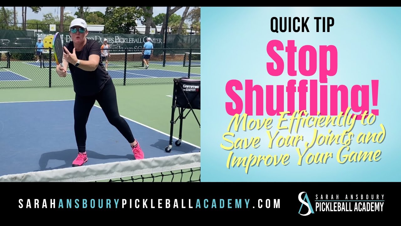 Stop Shuffling and Start Stepping: Move Efficiently and Improve Your Pickleball Game