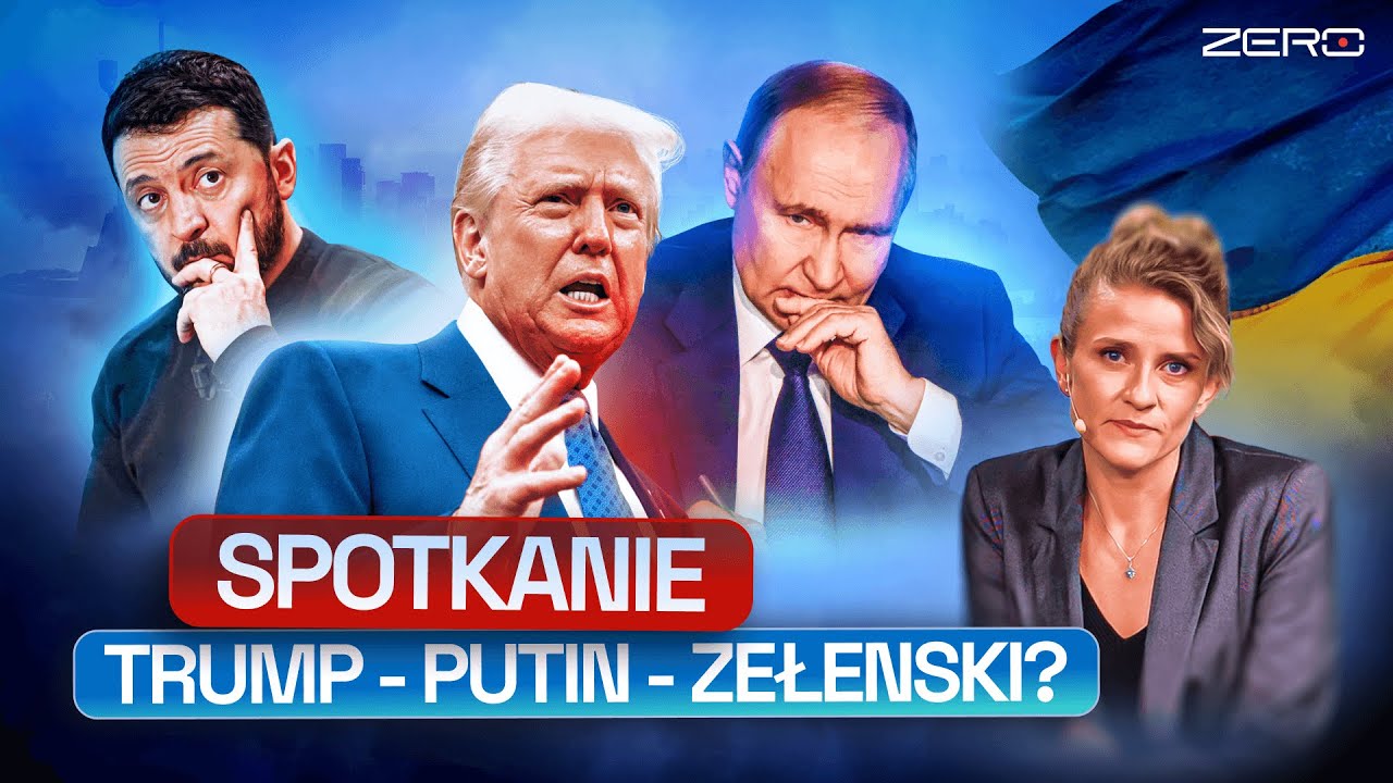 BLIŻEJ KOŃCA WOJNY? TRUMP SPOTKA SIĘ Z PUTINEM I ZEŁENSKIM