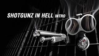 Shotgunz in Hell (Intro)