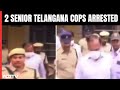 Telangana News | 2 More Senior Telangana Cops Arrested For Phone Tapping, Destroying Data