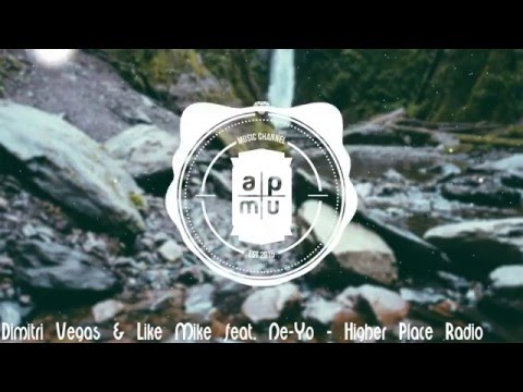 Dimitri Vegas & Like Mike feat.  Ne Yo - Higher Place Bassjackers Radio Edit