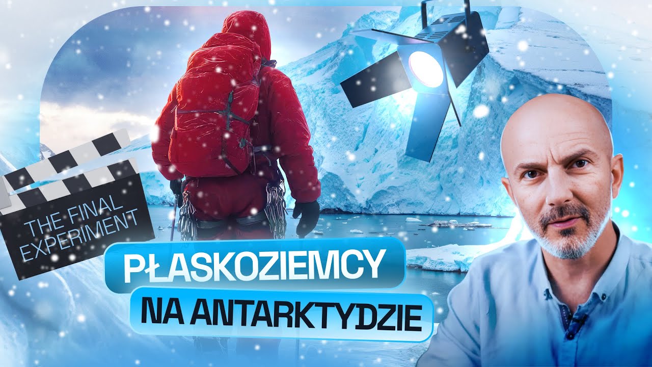 PŁASKOZIEMCOM NA ANTARKTYDZIE OPADŁY SZCZĘKI. OKAZAŁO SIĘ, ŻE ZIEMIA JEST OKRĄGŁA | NAUKOWE ZERO #58