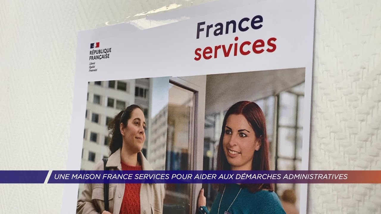Yvelines | Une maison France Services pour aider aux démarches administratives