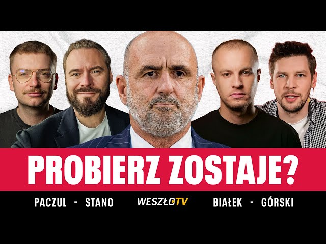 LIVE: MICHAŁ PROBIERZ ZOSTAJE? KOMENTUJĄ: STANOWSKI, BIAŁEK, PACZUL, GÓRSKI