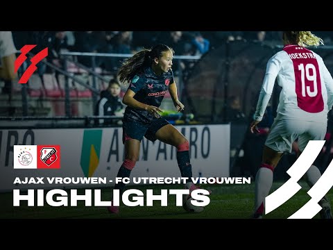 Ajax Vrouwen - FC Utrecht Vrouwen | HIGHLIGHTS