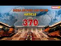 SC Upholds Abrogation Of Article 370 | Time India Moves On | NewsX