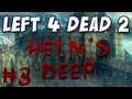  Left 4 Dead 2 - Helm39s Deep Part 3 - The Big Guns
