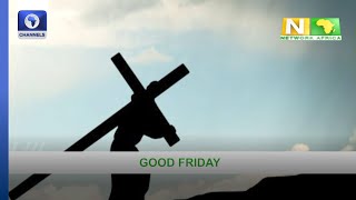 Christians Commemorate Good Friday, S/Africa Bus Crash + More | Network Africa