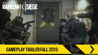 Tom Clancy's Rainbow Six Siege - Gameplay Trailer Fall 2015