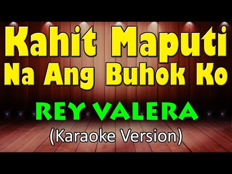 Upload mp3 to YouTube and audio cutter for KAHIT MAPUTI NA ANG BUHOK KO - Rey Valera (HD Karaoke) download from Youtube