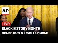 LIVE: President Joe Biden hosts Black History Month reception at White House