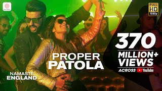 Proper Patola – Badshah – Namaste England Video HD