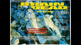 Braindead (Dead Alive) 1992 Comp