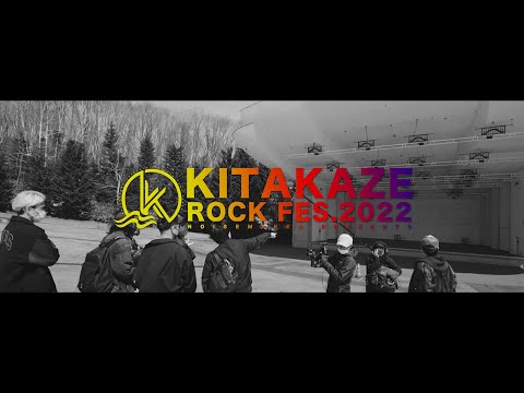 KITAKAZE ROCK FES. 2022 -NOISEMAKER GOES TO HOKKAIDO-