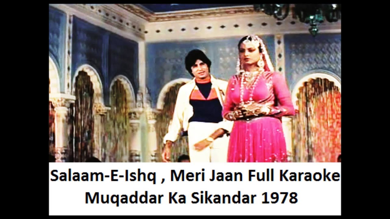 Salaam-E-Ishq Karaoke - Muqaddar Ka Sikandar 1978 - YouTube