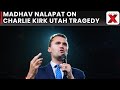 Madhav Nalapat Analyzes Charlie Kirk’s Fatal Shooting in Utah and Its Political Security Fallout
