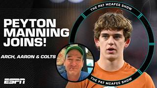 Peyton Manning on excitement for Arch, Rodgers in Pittsburgh & Colts' QB room | The Pat McAfee Show