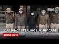 Car King, Stealing Luxury Cars Since 2013, Arrested