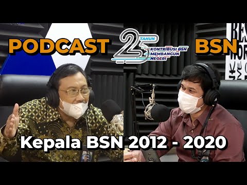 https://youtu.be/YqZcvTXxefgPodcast 25 Tahun BSN - Kepala BSN 2012 - 2020, Bapak Bambang Prasetya