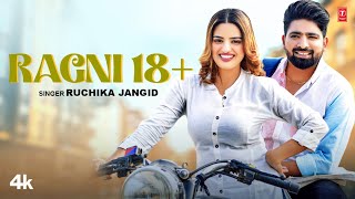 Ragni 18+ – Ruchika Jangid & Divyanka Sirohi Video song