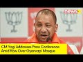 CM Yogi Addresses Press Conference | Amid Row Over Gyanvapi Mosque  | NewsX