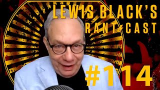 Lewis Black's Rantcast #114 - Best of 2022