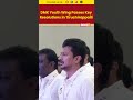 DMK Youth Wing Passes 15 Resolutions at Tiruchirappalli Meet Led by Udhayanidhi Stalin
