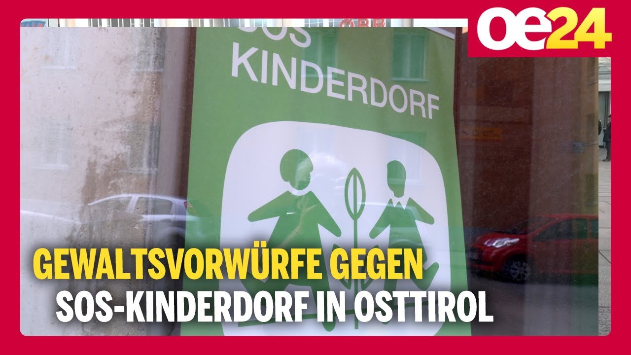 Gewaltsvorwürfe gegen SOS-Kinderdorf in Osttirol