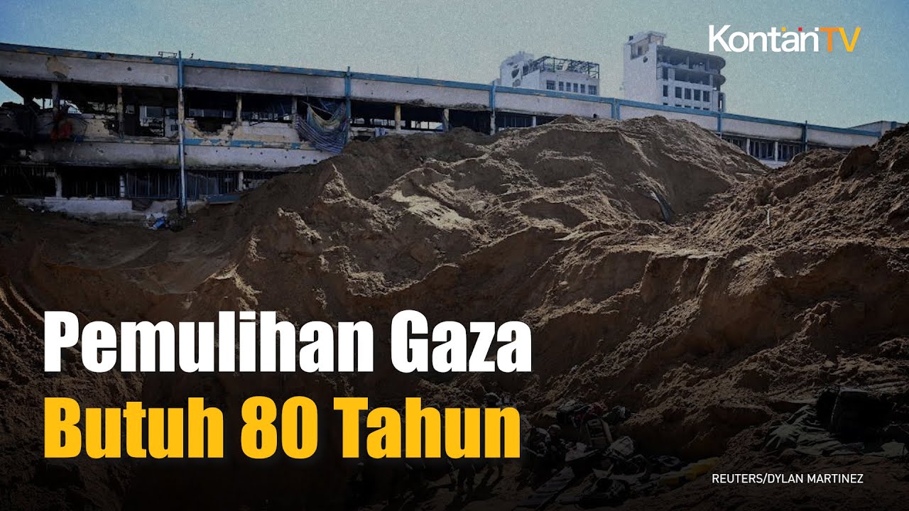 UNDP: Butuh 80 Tahun Untuk Memulihkan Gaza Dari Kehancuran Total ...