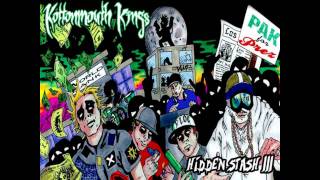 3:38 Kottonmouth Kings - Hidden Stash III - The Bomb Featuring Daddy X