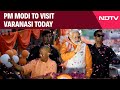 PM Modi Varanasi Visit | After Poll Victory, PM Modi To Visit Varanasi Today
