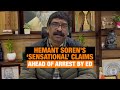 Hemant Soren’s ‘Sensational’ Claims in his Last Address Ahead of Arrest by ED in Land Scam Case