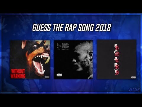 GUESS THE RAP SONG (EARLY 2018 EDITION)