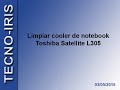 Limpiar cooler de notebook Toshiba Satellite L305