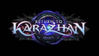 World Of Warcraft - Patch 7.1: Return to Karazhan Preview