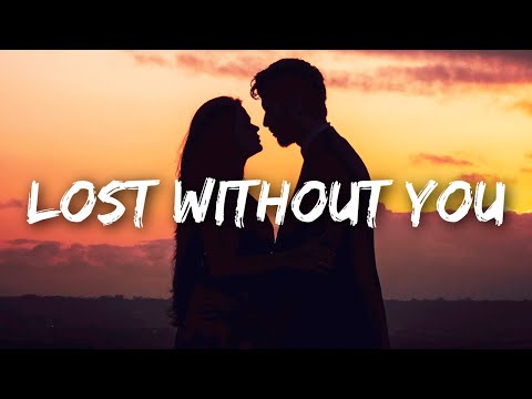 Kygo - Lost Without You (Lyrics) feat. Dean Lewis